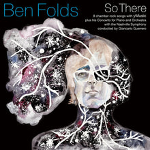 Load image into Gallery viewer, Ben Folds - So There (2LP)