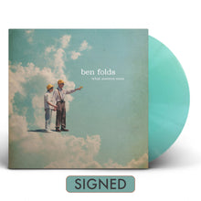 Load image into Gallery viewer, Ben Folds - What Matters Most (Seaglass Blue vinyl, Signed)