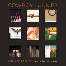 Load image into Gallery viewer, Cowboy Junkies - Open To Beauty - Best of the 21st century (2CD)