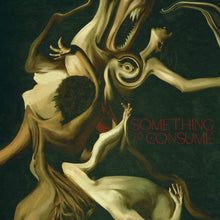 Load image into Gallery viewer, Die Spitz - Something To Consume