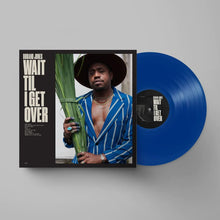 Load image into Gallery viewer, Durand Jones - Wait Til I Get Over (Blue Jay)