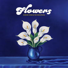 Load image into Gallery viewer, Durand Jones & The Indications - Flowers (Blue Iceberg Splash vinyl)