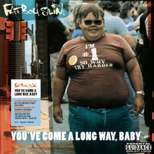 Load image into Gallery viewer, Fatboy Slim - You’ve Come A Long Way, Baby (National Album Day 2023, 2LP Half-speed Remaster)
