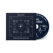 Load image into Gallery viewer, José González - Against The Dying Of The Light (CD)