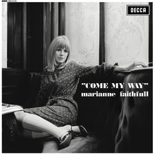 Load image into Gallery viewer, Marianne Faithfull - Come My Way (2025 Reissue)