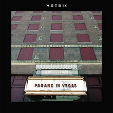 Load image into Gallery viewer, Metric - Pagans In Vegas (2LP, Coke Bottle Clear)