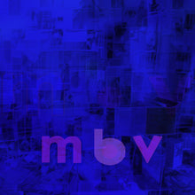 Load image into Gallery viewer, My Bloody Valentine - m b v (Deluxe Edition)