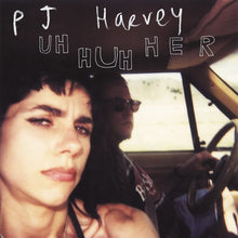 Load image into Gallery viewer, PJ Harvey - Uh Huh Her