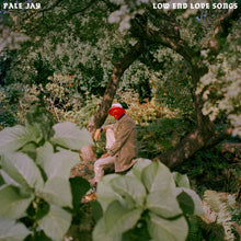 Load image into Gallery viewer, Pale Jay - Low End Love Songs