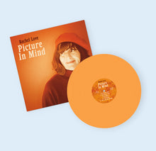 Load image into Gallery viewer, Rachel Love - Picture In Mind (Orange vinyl)