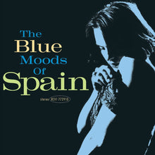 Load image into Gallery viewer, Spain - The Blue Moods Of Spain (2LP Translucent Blue vinyl) - ROCKTOBER 2025