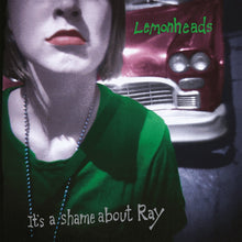 Load image into Gallery viewer, The Lemonheads - It's A Shame About Ray (30th Anniversary Classic Edition, White)