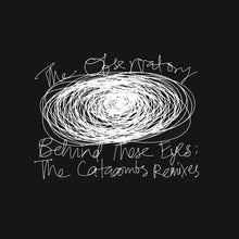 Load image into Gallery viewer, The Observatory - Behind These Eyes: The Catacombs Remixes (2LP Black And Silver-Grey)