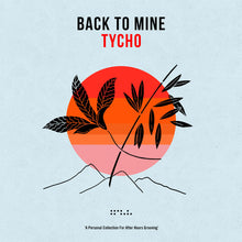 Load image into Gallery viewer, Tycho - Back To Mine (2LP)