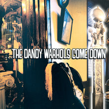 Load image into Gallery viewer, The Dandy Warhols - ...The Dandy Warhols Come Down (2LP Yellow vinyl)