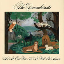 Load image into Gallery viewer, The Decemberists - As It Ever Was, So It Will Be Again (2LP)