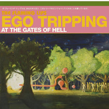 Load image into Gallery viewer, The Flaming Lips - Ego Tripping At The Gates Of Hell (Glow In The Dark Green)