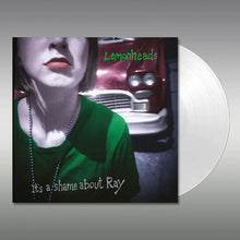 Load image into Gallery viewer, The Lemonheads - It's A Shame About Ray (30th Anniversary Classic Edition, White)