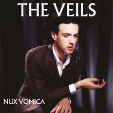 Load image into Gallery viewer, The Veils - Nux Vomica