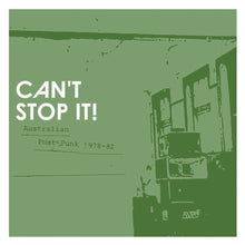 Load image into Gallery viewer, Various - Can't Stop It! Australian Post-Punk 1978-82 (2025 Deluxe Edition, 2LP)