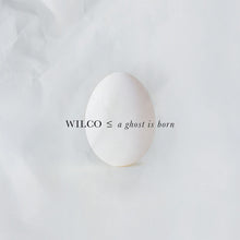 Load image into Gallery viewer, Wilco - A Ghost Is Born (2LP)