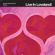 Load image into Gallery viewer, Delvon Lamarr Organ Trio - Live In Loveland! (RSD 2022 Exclusive, 2LP Bubblegum Pink)