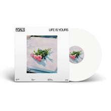 Load image into Gallery viewer, Foals - Life Is Yours (White)