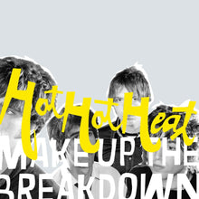 Load image into Gallery viewer, Hot Hot Heat - Make Up The Breakdown (Loser Edition, Yellow)