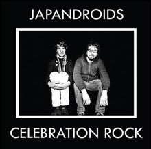 Load image into Gallery viewer, Japandroids - Celebration Rock (Black & White Mix)