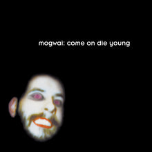 Load image into Gallery viewer, Mogwai - Come On Die Young (2LP White)