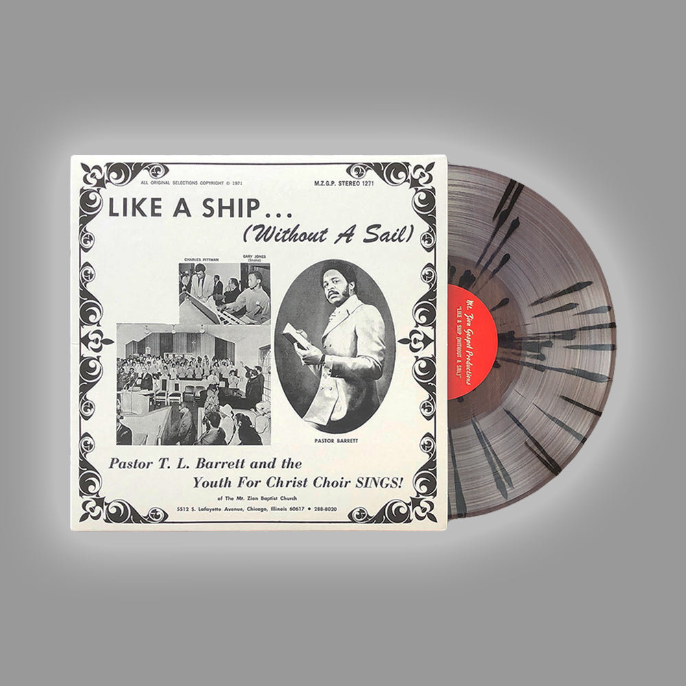 Pastor T. L. Barrett And The Youth For Christ Choir Like A Ship