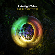 Load image into Gallery viewer, Barry Can't Swim - Late Night Tales (CD)

