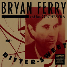 Load image into Gallery viewer, Bryan Ferry And His Orchestra -  Bitter-Sweet (Red vinyl)
