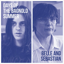 Load image into Gallery viewer, Belle &amp; Sebastian - Days Of The Bagnold Summer
