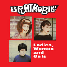 Load image into Gallery viewer, Bratmobile - Ladies, Women And Girls (Red vinyl)
