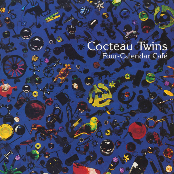 Cocteau Twins - Four-Calendar Café (30th Anniversary Edition)