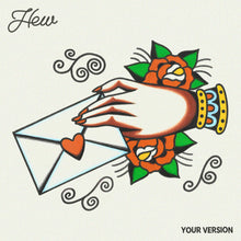 Load image into Gallery viewer, Hew - Your Version (Tri-color vinyl)

