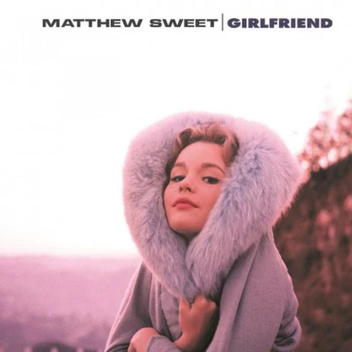 Matthew Sweet - Girlfriend