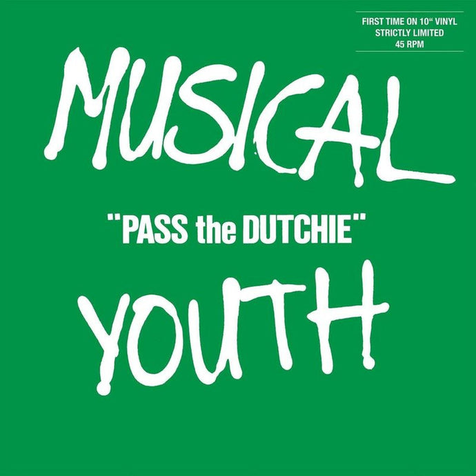 Musical Youth - Pass The Dutchie (10