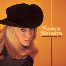 Load image into Gallery viewer, Nancy Sinatra - Start Walkin&#39; 1965-1976 (Velvet Morning Sunrise)
