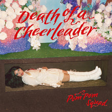 Load image into Gallery viewer, Pom Pom Squad - Death Of A Cheerleader (Red vinyl)
