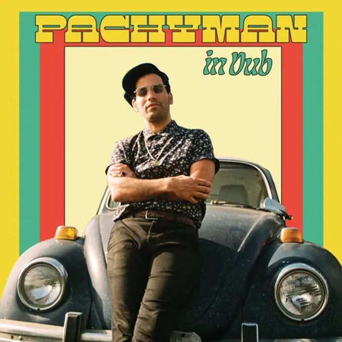 Pachyman – Pachyman In Dub