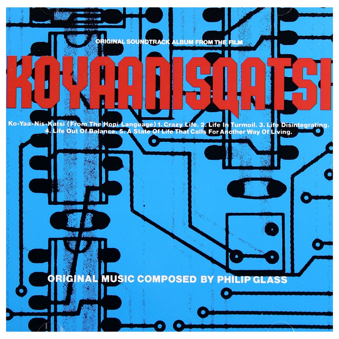 Philip Glass - Koyaanisqatsi (CD)