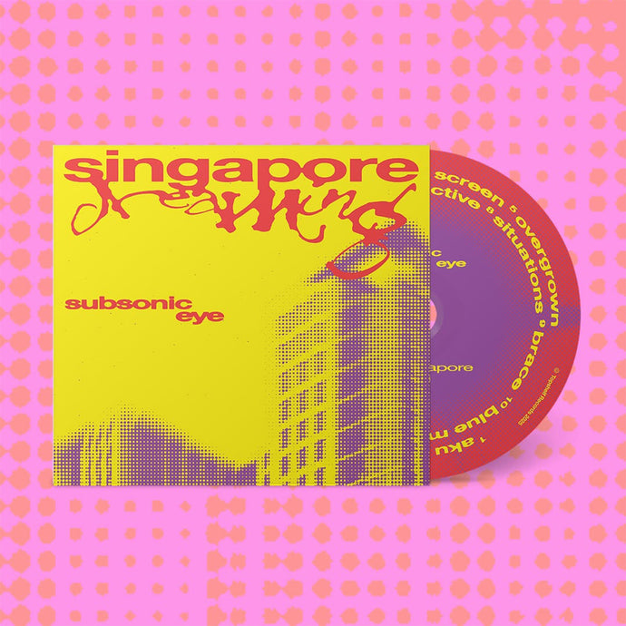 [PRE ORDER] Subsonic Eye - Singapore Dreaming (CD)