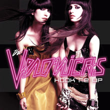 Load image into Gallery viewer, The Veronicas - Hook Me Up (Fluorescent Pink vinyl) - RSD BF 2024
