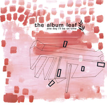 Load image into Gallery viewer, The Album Leaf - One Day I'll Be On Time (25th Anniversary Edition, 2LP Crystal Clear vinyl)
