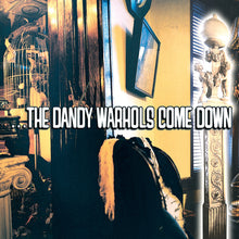 Load image into Gallery viewer, The Dandy Warhols - ...The Dandy Warhols Come Down (2LP Yellow vinyl)
