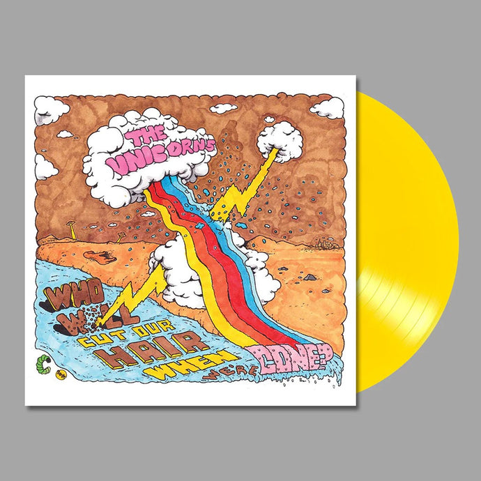 The Unicorns - Who Will Cut Our Hair When We're Gone (20th Anniversary Edition, Yellow)