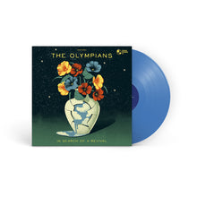 Load image into Gallery viewer, The Olympians - In Search Of A Revival (Indie Exclusive, Sky Blue vinyl)
