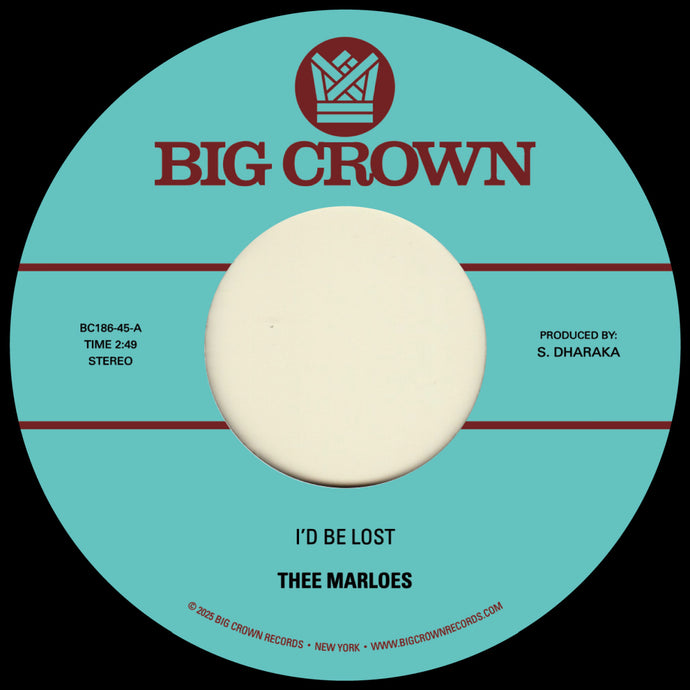 Thee Marloes - I'd Be Lost / What's On Your Mind (7
